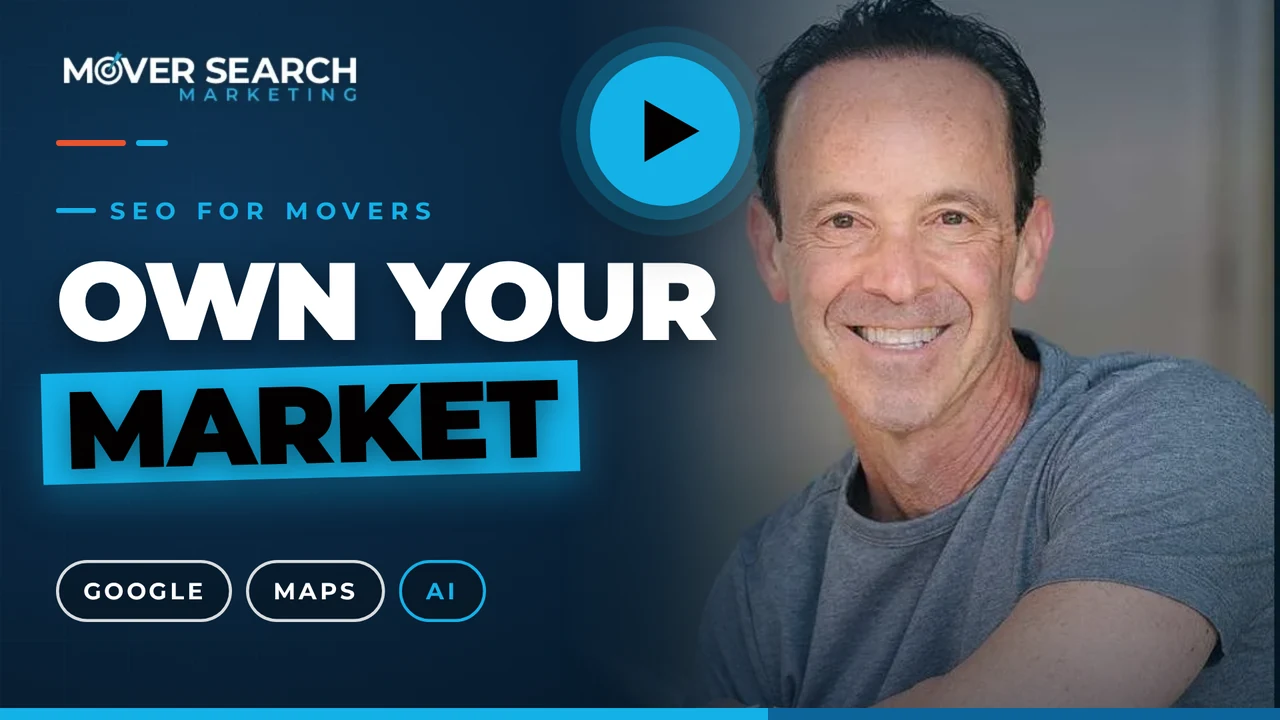 Own Your Market — SEO for Movers